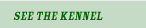 See The Kennel